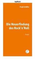 Cover: Die Neuerfindung des Rock'n'Roll - Reiffer, A