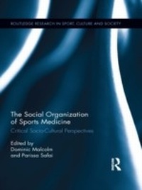 Abbildung von: The Social Organization of Sports Medicine - Routledge
