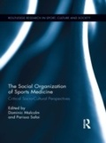 Cover: The Social Organization of Sports Medicine - Routledge