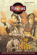 Cover: Fire-Us #3: The Kiln - Harper Teen