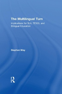 Enlarge image Cover: The Multilingual Turn - Routledge