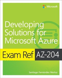 Abbildung von: Exam Ref AZ-204 Developing Solutions for Microsoft Azure - Addison Wesley
