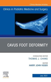 Abbildung von: Cavus Foot Deformity, An Issue of Clinics in Podiatric Medicine and Surgery, E-Book - Elsevier