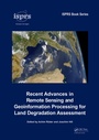 Cover: Recent Advances in Remote Sensing and Geoinformation Processing for Land Degradation Assessment - CRC Press