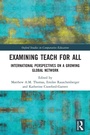 Cover: Examining Teach For All - Routledge