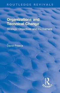 Enlarge image Cover: Organizations and Technical Change - Routledge