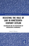 Cover: Resisting the Rule of Law in Nineteenth-Century Ceylon - Routledge
