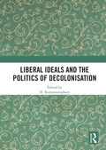 Cover: Liberal Ideals and the Politics of Decolonisation - Routledge