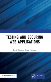 Enlarge image Cover: Testing and Securing Web Applications - CRC Press