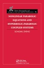 Cover: Nonlinear Parabolic Equations and Hyperbolic-Parabolic Coupled Systems - Chapman & Hall/CRC
