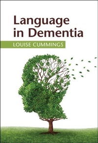 Enlarge image Cover: Language in Dementia - Cambridge University Press