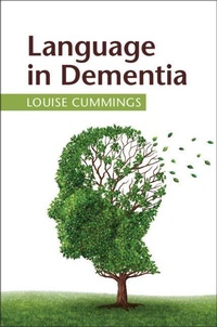 Enlarge image Cover: Language in Dementia - Cambridge University Press