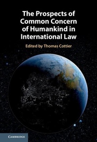 Enlarge image Cover: The Prospects of Common Concern of Humankind in International Law - Cambridge University Press
