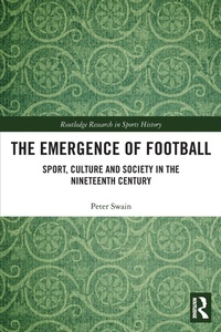 Abbildung von: The Emergence of Football - Routledge