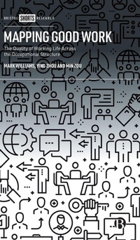 Enlarge image Cover: Mapping Good Work - Bristol University Press