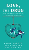 Cover: Love, the Drug - FriesenPress
