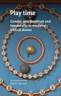 Cover: Play Time - Manchester University Press