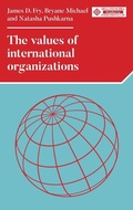 Cover: The Values of International Organizations - Manchester University Press