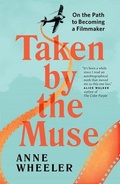 Cover: Taken by the Muse - NeWest Press