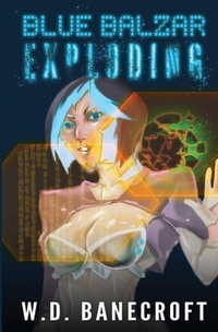 Enlarge image Cover: Blue Balzar - Revelry Publishing
