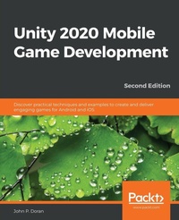 Enlarge image Cover: Unity 2020 Mobile Game Development - Packt Publishing
