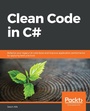 Cover: Clean Code in C# - Packt Publishing Limited
