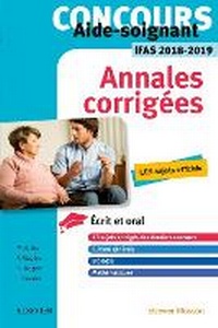 Abbildung von: Concours Aide-Soignant - Annales Corrigees - Ifas 2018/2019 - Elsevier