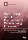 Cover: Model-Based Tools for Pharmaceutical Manufacturing Processes - MDPI