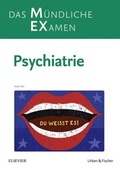 Cover: MEX Das M&uuml;ndliche Examen - Psychiatrie - Urban & Fischer