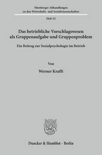 Abbildung von: Das betriebliche Vorschlagswesen als Gruppenaufgabe und Gruppenproblem - fibre
