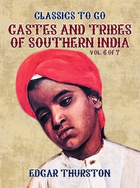 Abbildung von: Castes and Tribes of Southern India. Vol. 6 of 7 - OTB eBook publishing