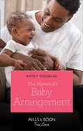 Cover: The Maverick's Baby Arrangement - HarperCollins
