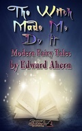 Cover: The Witch Made Me Do It - Gypsy Shadow Publishing