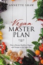 Cover: Vegan Master Plan - Newman Springs Publishing, Inc.