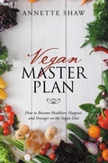 Cover: Vegan Master Plan - Newman Springs Publishing, Inc.