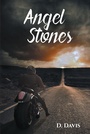 Cover: Angel Stones - Newman Springs Publishing, Inc.