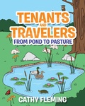 Cover: Tenants and Travelers From Pond to Pasture - Newman Springs Publishing, Inc.