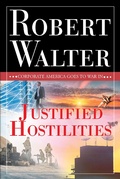 Cover: Justified Hostilities - Newman Springs Publishing, Inc.