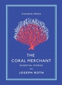 Cover: The Coral Merchant - Pushkin Press