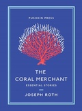 Cover: The Coral Merchant - Pushkin Press