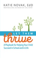 Cover: Let Them Thrive - Distributed By Ingram Spark