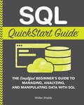 Cover: SQL QuickStart Guide - Clydebank Media LLC
