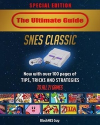 Enlarge image Cover: The Ultimate Reference Guide to SNES Fighting Games - Blacknes Guy Books