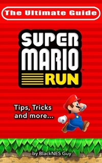 Abbildung von: NES Classic: The Ultimate Guide to Super Mario Bros. - Blacknes Guy Books