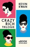 Cover: Crazy Rich Trilogie - Kein & Aber