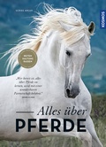 Cover: Alles &uuml;ber Pferde - Kosmos