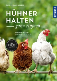 Abbildung von: Hühner halten - ganz einfach - Kosmos