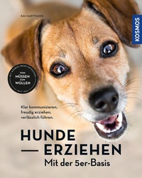 Abbildung von: Hunde erziehen - mit der 5er-Basis - Kosmos