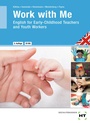 Cover: Work with Me - Verlag Handwerk und Technik
