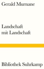 Cover: Landschaft mit Landschaft - Suhrkamp